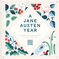 A Jane Austen Year - Jane Austen's House