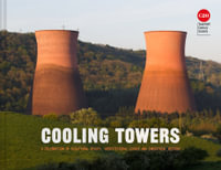 Cooling Towers : A celebration of sculptural beauty, architectural legacy and industrial history - Twentieth Century Society