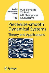 Piecewise-smooth Dynamical Systems : Theory and Applications - Mario Bernardo