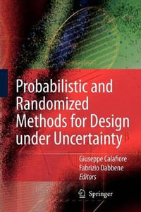 Probabilistic and Randomized Methods for Design under Uncertainty - Giuseppe Calafiore