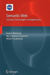 Semantic Web : Concepts, Technologies and Applications - Karin Breitman