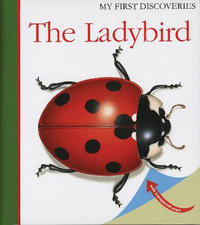 The Ladybird : My First Discoveries - Pascale de Bourgoing