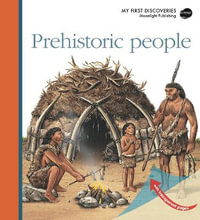 Prehistoric People : My First Discoveries - Jean-Philippe Chabot