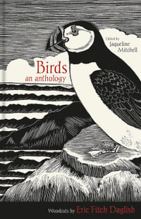 Birds : An Anthology - Jaqueline Mitchell