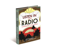 Listen In : How Radio Changed the Home - Beaty Rubens