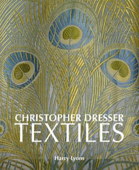 Christopher Dresser Textiles - Harry Lyons