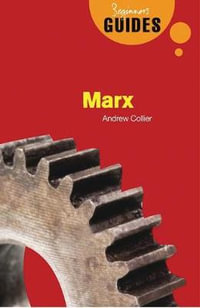 Marx : A Beginner's Guide - Andrew Collier