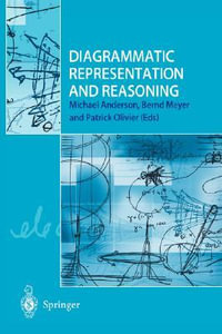 Diagrammatic Representation and Reasoning - Michael Anderson