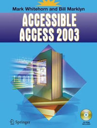 Accessible Access 2003 - Mark Whitehorn