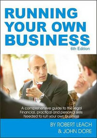 Running Your Own Business - Robert Leach