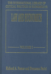 Law and Economics : International Library of Critical Writings in Economics - Richard A. Posner