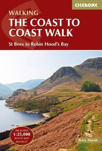 The Coast to Coast Walk : St Bees to Robin Hood's Bay - Terry Marsh