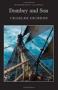 Dombey & Son : Wordsworth Classics - Charles Dickens