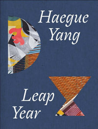 Haegue Yang : Leap Year