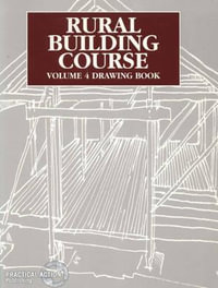 Rural Building Course Volume 4 : Drawing Book - TOOL