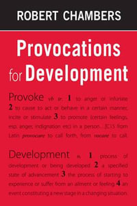 Provocations for Development - Professor Robert Chambers