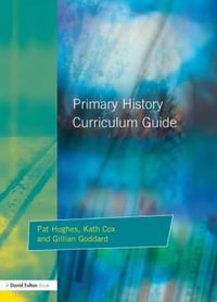 Primary History Curriculum Guide : Fulton Study Guides - Pat Hughes