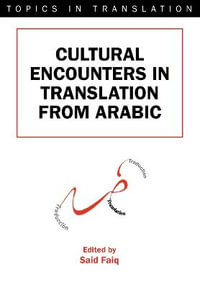 Cultural Encounters in Translation from : Topics in Translation - Said Faiq