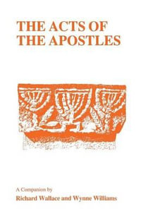 Acts of the Apostles : A Companion - Richard Wallace