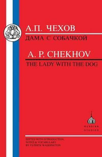 Chekhov : Lady with the Dog - Anton Chekhov