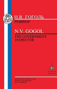 Gogol : Government Inspector - Nikolai Vasilievich Gogol