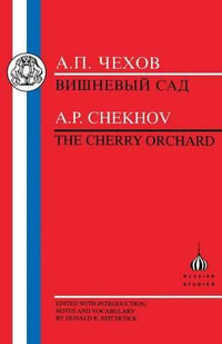 Chekhov : Cherry Orchard - Anton Chekhov