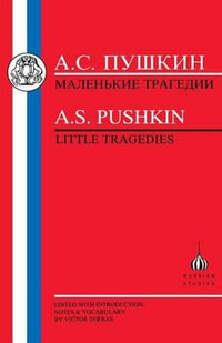 Pushkin : Little Tragedies - Aleksandr Sergeevich Pushkin