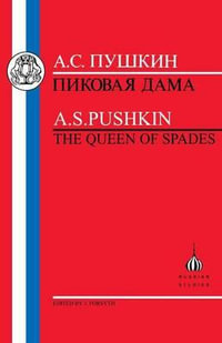 Pushkin : Queen of Spades - Aleksandr Sergeevich Pushkin