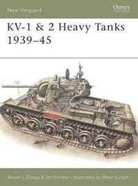 KV-1 & 2 Heavy Tanks 1939-45 : New Vanguard - Steven J. Zaloga