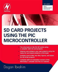 SD Card Projects Using the PIC Micrcontroller - Dogan Ibrahim