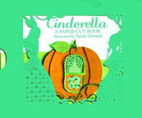 Cinderella : A Paper-cut Book - The Brothers Grimm