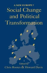 Social Change And Political Transformation : A New Europe? - Howard Davis