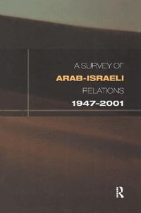 Survey of Arab-Israeli Relations 1947-2001 - David Lea