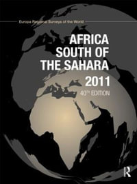 Africa South of the Sahara 2011 : Africa South of the Sahara - Europa Publications