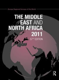 The Middle East and North Africa 2011 : The Middle East and North Africa - Europa Publications