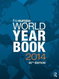 The Europa World Year Book 2014 : The Europa World Year Book - Europa Publications