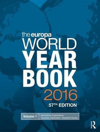 The Europa World Year Book 2016 : The Europa World Year Book - Europa Publications