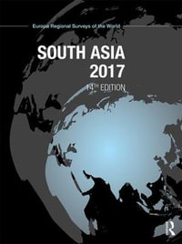 South Asia 2017 : South Asia - Europa Publications