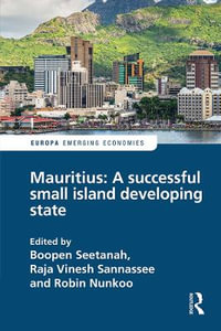 Mauritius : A successful Small Island Developing State - Boopen Seetanah