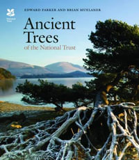 Ancient Trees of the National Trust - Edward Parker