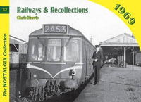 Railways and Recollections : 1969 - Chris Harris