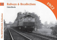 Railways and Recollections : 1972 - Chris Harris