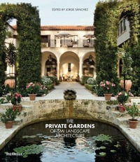 The Private Gardens of SMI Landscape Architecture - Jorge Sanchez