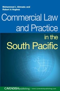 Commercial Law and Practice in the South Pacific : South Pacific Law - Mohammed L. Ahmadu