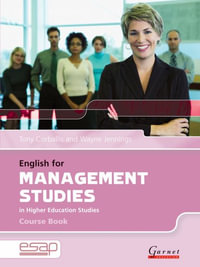 English for Management Studies Course Book + CDs : English for Specific Academic Purposes - Tony Corbalis