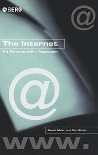 The Internet : An Ethnographic Approach - Daniel Miller