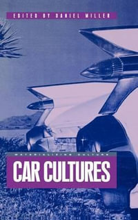 Car Cultures : Materializing Culture Series - Daniel Miller