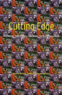 Cutting Edge : Technology, Information Capitalism and Social Revolution - Jim Davis