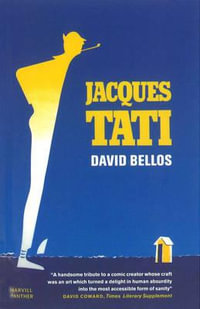 Jacques Tati : Panther S - David Bellos