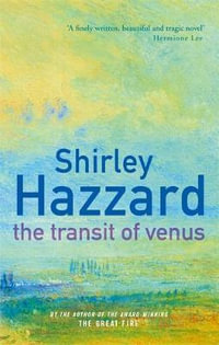 The Transit of Venus : Virago Modern Classics - Shirley Hazzard